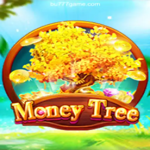 Exploring the World of MoneyTree: BU777’s Latest Exciting Adventure