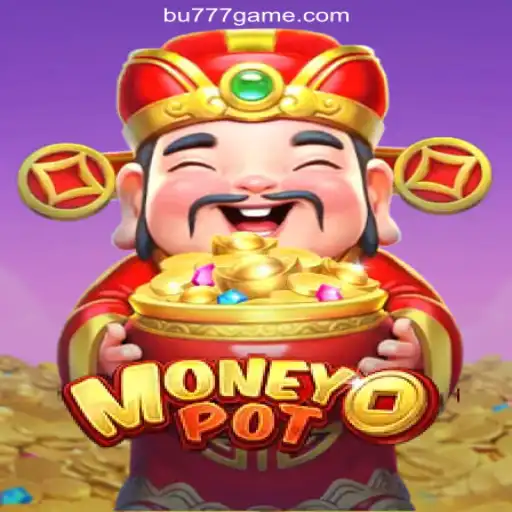 MoneyPot: Dive into Excitement with BU777