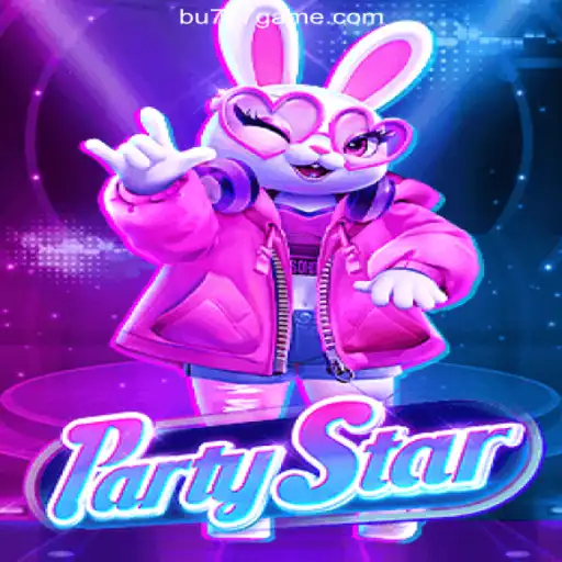 PartyStar: Dive into Excitement and Fun Daily with BU777