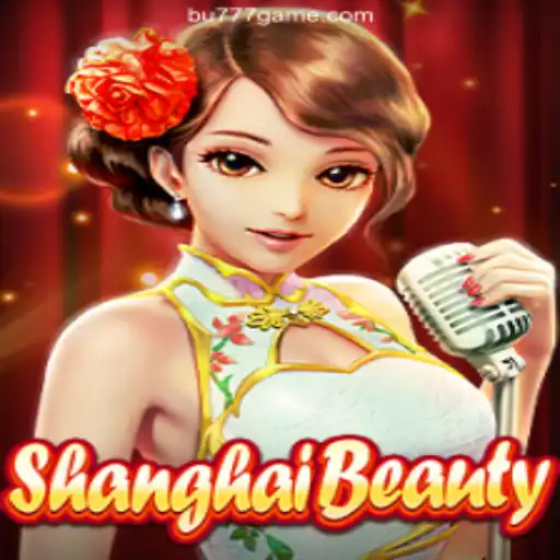 Exploring the Thrills of ShanghaiBeauty: Dive into BU777 Excitement