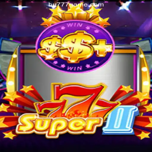 Dive into Excitement and Fun with Super777II: An In-Depth Look
